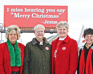CHRIST IN CHRISTMAS - Judi Hanna - Joanne Brown - Pat See and Linda Bennet - in front of the billboard on Mahoning Ave. in Youngstown.