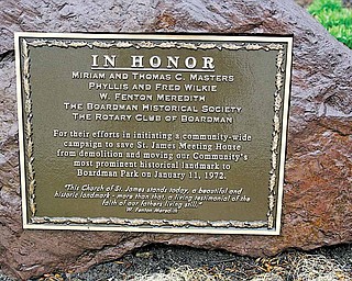 The Boardman Historical Society and the Rotary Club of Boardman had this plaque placed in Boardman Park honoring those who organized the community to save the St. James Meeting House and move it to the park.