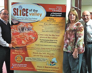 SPECIAL TO THE VINDICATOR
Warren Rotary Club leaders display a poster promoting the Slice of the Valley pizza challenge, which will take place Jan. 17 at Eastwood Expo Center in Niles. From left are Rob Berk, Rotary Club president; Cheryl Parsons, sponsor co-chairwoman; and Tony Torisk, vendor co-chairman.