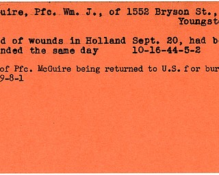 World War II, Vindicator, Wm. J. McGuire, William J. McGuire, Youngstown, died of wounds, wounded, killed, Holland, 1944, body returned to U.S. for burial, 1949