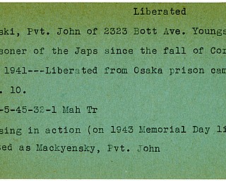 World War II, Vindicator, John Macynski, Youngstown, prisoner, Japs, Japanese, Japan, Corregido, 1941, liberated, Osaka prison camp, 1945 missing, John Mackyensky