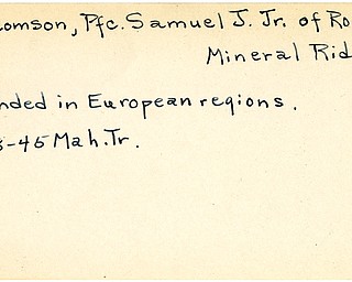 World War II, Vindicator, Samuel J. Malcomson Jr., Mineral Ridge, wounded, Europe, 1945, Mahoning, Trumbull