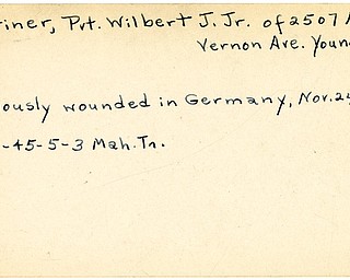 World War II, Vindicator, Wilbert J. Mariner Jr., Youngstown, wounded, Germany, 1945, Mahoning, Trumbull