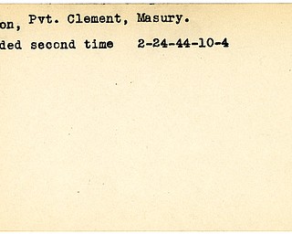 World War II, Vindicator, Clement Marion, Pvt., Masury, wounded second time, 1944