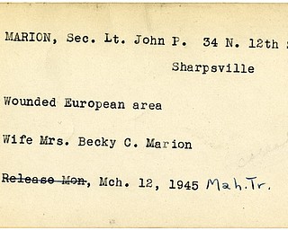 World War II, Vindicator, John P. Marion, Sec. Lt., Sharpsville, wounded, Europe, 1945, Mahoning, Trumbull, Mrs. Becky C. Marion