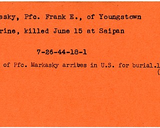 World War II, Vindicator, Frank E. Markasky, Pfc., Youngstown, Marine, killed, Saipan, 1944, body arrives in US, burial, 1948