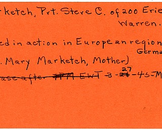 World War II, Vindicator, Steve C. Marketch, Warren, killed, Europe, Germany, 1945, Mahoning, Trumbull, Mrs. Mary Marketch