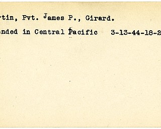 World War II, Vindicator, James P. Martin, Pvt., Girard, wounded, Pacific, 1944