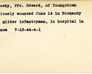 World War II, Vindicator, Edward Bunosky, Youngstown, wounded, Normandy, glider infantryman, hospitalized, France, 1944