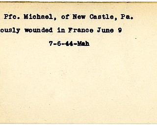 World War II, Vindicator, Michael Catt, New Castle, wounded, France, 1944, Mahoning