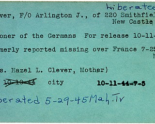 World War II, Vindicator, Arlington J. Clever, New Castle, liberated, prisoner, Germany, 1944, Mahoning, missing, France, Hazel L. Clever, 1945, Trumbull