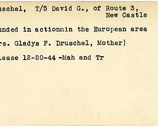World War II, Vindicator, David G. Druschel, New Castle, wounded, Europe, Gladys F. Druschel, 1944, Mahoning, Trumbull