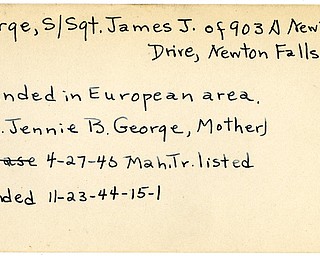 World War II, Vindicator, James J. George, Newton Falls, wounded, Europe, Jennie B. George, 1945, Mahoning, Trumbull, 1944