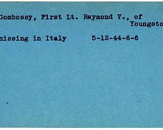 World War II, Vindicator, Raymond V. Gombossy, Youngstown, missing, Italy, 1944