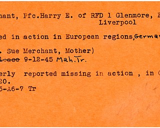World War II, Vindicator, Harry E. Merchant, East Liverpool, missing, Germany, 1945, killed, Europe, 1945, Mahoning, Trumbull, Mrs. Sue Merchant
