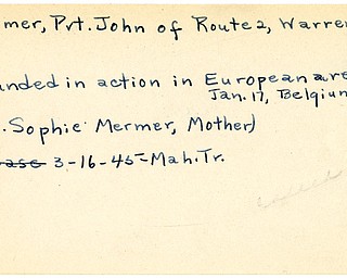 World War II, Vindicator, John Mermer, Warren, wounded, Europe, Belgium, 1945, Mahoning, Trumbull, Mrs. Sophie Mermer