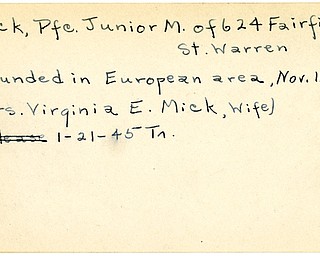 World War II, Vindicator, Junior M. Mick, Warren, wounded, Europe, 1945, Trumbull, Mrs. Virginia E. Mick