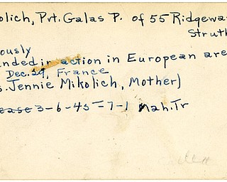 World War II, Vindicator, Galas P. Mikolich, Struthers, wounded, Europe, France, 1945, Mahoning, Trumubll, Mrs. Jennie Mikolich