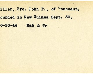 World War II, Vindicator, John F. Miller, Conneaut, wounded, New Guinea, 1944, Mahoning, Trumbull