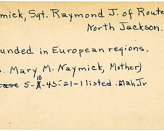 World War II, Vindicator, Raymond J. Naymick, North Jackson, wounded, Europe, 1945, Mahoning, Trumbull, Mrs. Mary M. Naymick