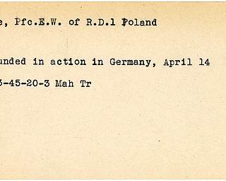 World War II, Vindicator, E.W. Noce, Poland, wounded, Germany, 1945, Mahoning, Trumbull