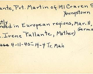 World War II, Vindicator, Martin Pallante, Youngstown, wounded, Europe, Germany, Mrs. Irene Pallante, 1945, Mahoning, Trumbull