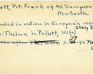 World War II, Vindicator, Frank Pallott, New Castle, wounded, Europe, Italy, Mrs. Thelma L. Pallott, 1945, Mahoning, Trumbull