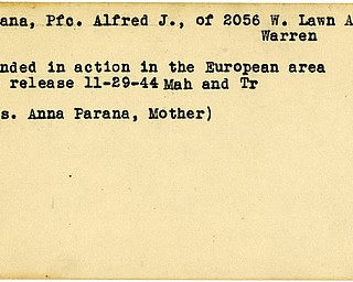 World War II, Vindicator, Alfred J. Parana, Warren, wounded, Europe, 1944, Mahoning, Trumbull, Mrs. Anna Parana