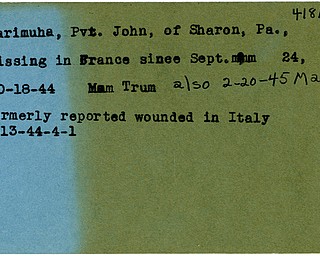 World War II, Vindicator, John Parimuha, Sharon, Pennsylvania, missing, France, 1944, Mahoning, Trumbull, 1945, wounded, Italy