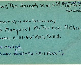 World War II, Vindicator, Joseph W. Parker, Girard, prisoner, Germany, Mrs. Margaret M. Parker, 1945, Mahoning, Trumbull, liberated