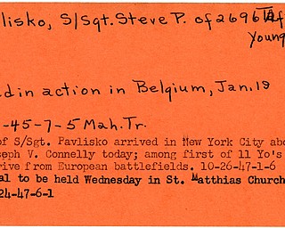 World War II, Vindicator, Steve P. Pavlisko, Youngstown, killed, Belgium, 1945, body arrived, New York City, SS Joseph V. Connelly, funeral, St. Matthias Church, 1947
