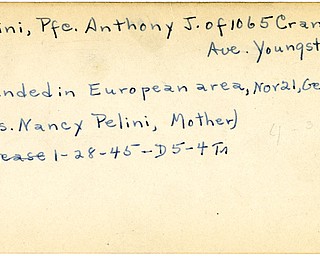 World War II, Vindicator, Anthony J. Pelini, Youngstown, wounded, Europe, Germany, Mrs. Nancy Pelini, 1945, Trumbull