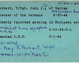World War II, Vindicator, John J. Perhart Jr., Warren, missing, Europe, wounded, prisoner, Germans, 1944, Germany, Awarded D.F.C, liberated, Mrs. Kay R. Perhart, 1945, Mahoning, Trumbull
