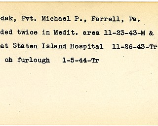 World War II, Vindicator, Michael P. Popodak, Farrell, Pennsylvania, wounded twice, Mediterranean, Staten Island Hospital, furlough, 1943, 1944, Mahoning, Trumbull
