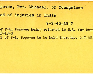 World War II, Vindicator, Michael Popovec, Youngstown, died of injuries, wounded, killed, India, 1943, body returned to U.S., burial, funeral, 1948