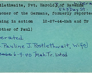 World War II, Vindicator, Harold R. Postlethwaite, Ravenna, prisoner, Germans, Germany, missing, 1944, Paul J. Postlethwaite, liberated, Mrs. Pauline J. Postlethwaite, 1945, Mahoning, Trumbull