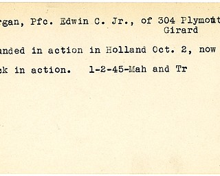 World War II, Vindicator, Edwin C. Morgan Jr., Girard, wounded, Holland, 1945, Mahoning, Trumbull