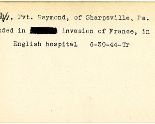 World War II, Vindicator, Raymond Mosley, Sharpsville, Pennsylvania, wounded, France, English hospital, 1944, Trumbull, Mosely was written by an N over the el, could be Mosely, Mosley, Mosly