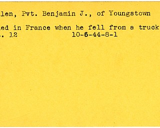 World War II, Vindicator, Benjamin J. Mullen, Youngstown, killed, France, fell from truck, 1944