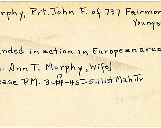 World War II, Vindicator, John F. Murphy, Youngstown, wounded, Europe, 1945, Mahoning, Trumbull, Mrs. Ann T. Murphy