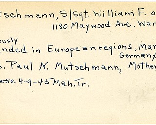 World War II, Vindicator, William F. Mutschmann, Warren, wounded, Europe, Germany, 1945, Mahoning, Trumbull, Mrs. Paul N. Mutschmann
