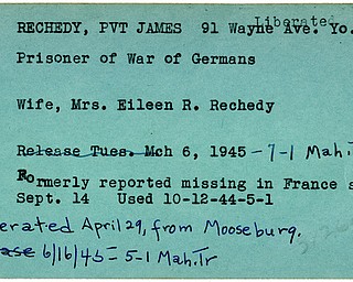 World War II, Vindicator, James Rechedy, Youngstown, prisoner, Germans, Germany, Mrs. Eileen R. Rechedy, 1945, Mahoning, Trumbull, missing, France, 1944, liberated, Mooseburg