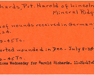 World War II, Vindicator, Harold Richards, Mineral Ridge, wounded, died of wounds, killed, Germany, 1944, 1945, 1947, services, Trumbull