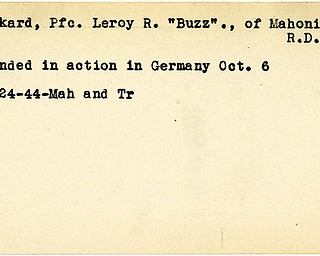 World War II, Vindicator, Leroy R. "Buzz" Rickard, Mahoningtown, wounded, Germany, 1944, Mahoning, Trumbull
