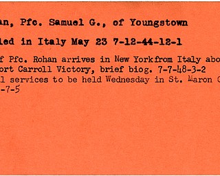 World War II, Vindicator, Samuel G. Rohan, Youngstown, killed, Italy, 1944, body arrives in New York, Carroll Victory, 1948, funeral, St. Maron Church