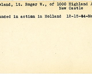 World War II, Vindicator, Roger W. Rowland, New Castle, wounded, Holland, 1944, Mahoning, Trumbull