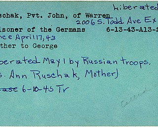 World War II, Vindicator, John Ruschak, prisoner, Germans, 1943, brother to George Ruschak, liberated, Russian troops, Mrs. Ann Ruschak, 1945, Trumbull