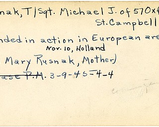 World War II, Vindicator, Michael J. Rusnak, Campbell, wounded, Europe, Holland, Mrs. Mary Rusnak, 1945