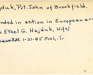 World War II, Vindicator, John Hajduk, Brookfield, wounded, Europe, Ethel G. Hajduk, 1945, Mahoning, Trumbull