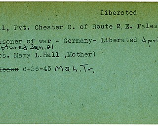 World War II, Vindicator, Chester C. Hall, East Palestine, liberated, prisoner, Germany, Mary L. Hall, 1945, Mahoning, Trumbull